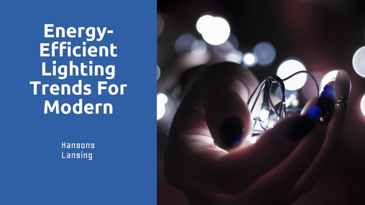 Energy-Efficient Lighting Trends for Modern Businesses