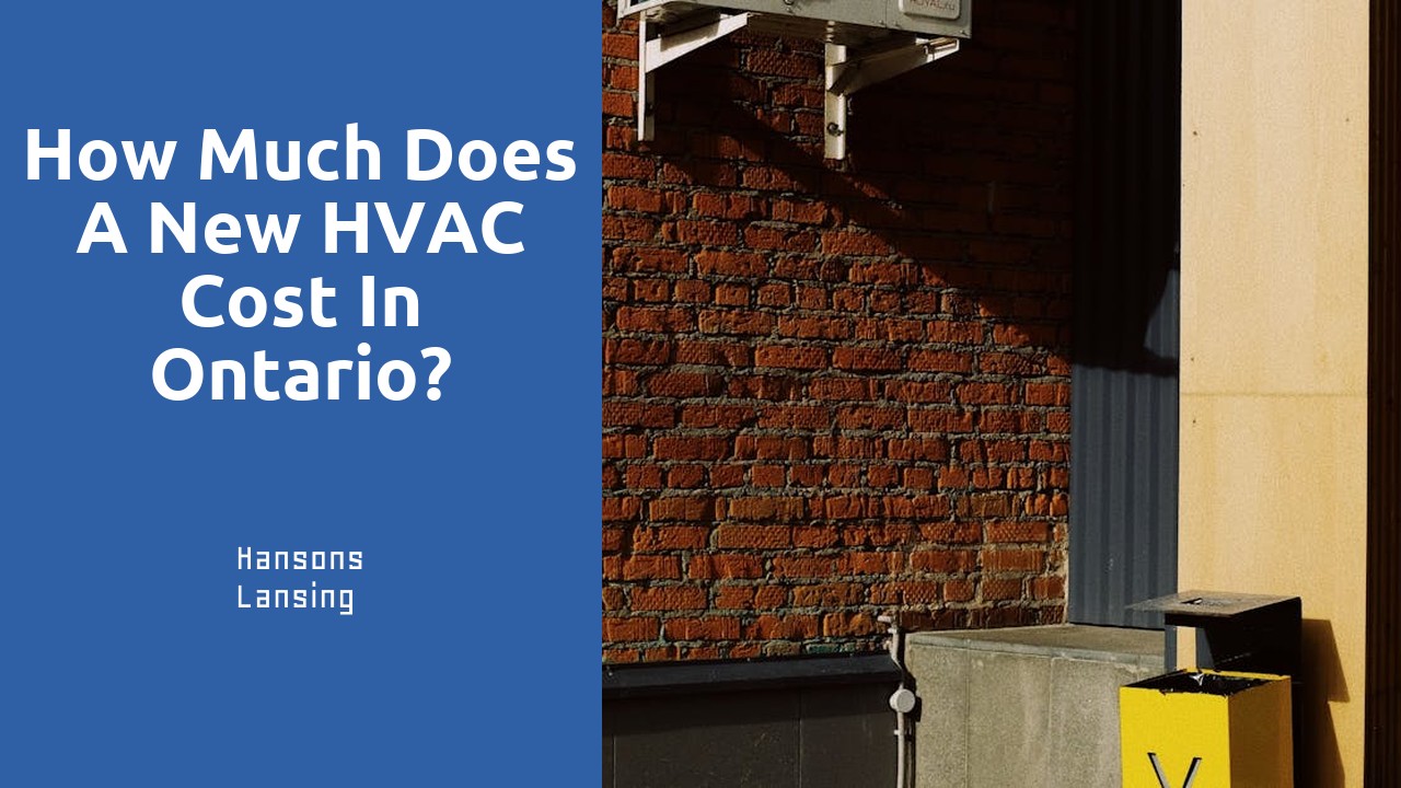How much does a new HVAC cost in Ontario?